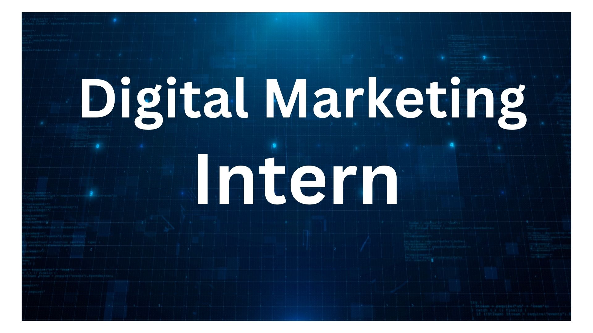 what is the role of digital marketing intern